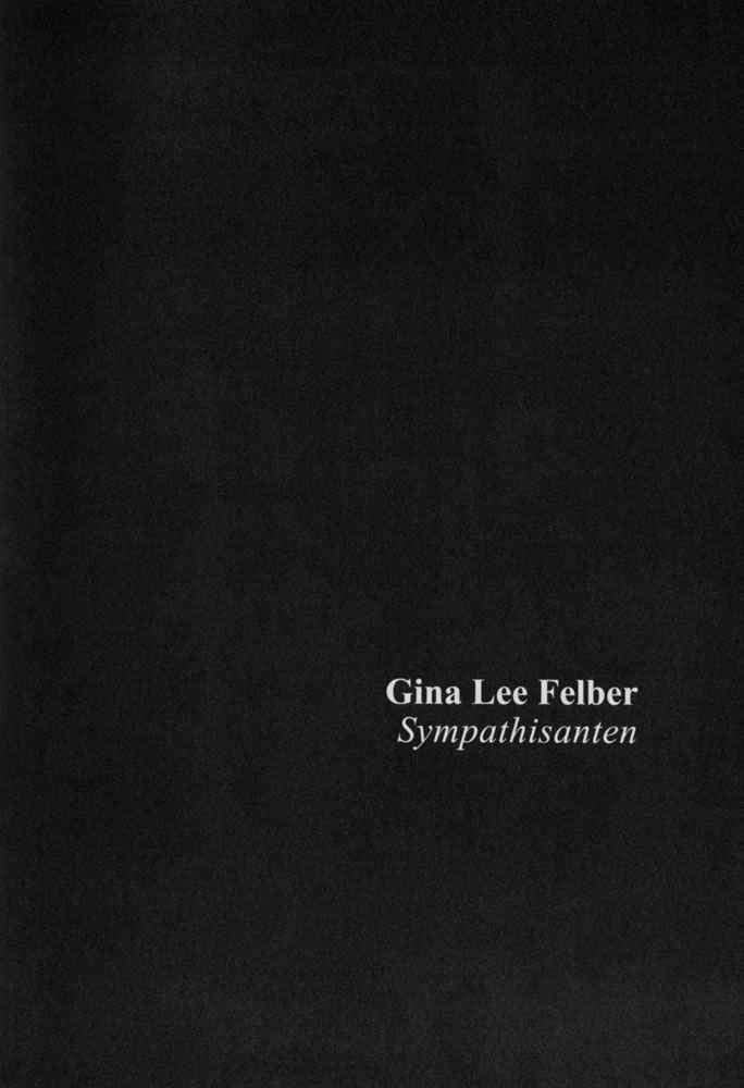 Gina Lee Felber Katalog Galerie julia Garnatz 2012